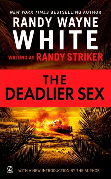 The Deadlier Sex av Randy Striker, Randy Wayne White