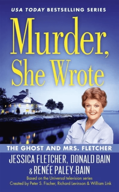 Murder, She Wrote: The Ghost And Mrs Fletcher av Donald Bain, Jessica Fletcher, Renee Paley-Bain