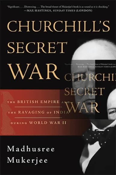 Churchill's Secret War av Madhusree Mukerjee
