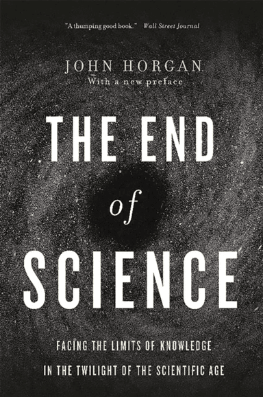End Of Science av John Horgan