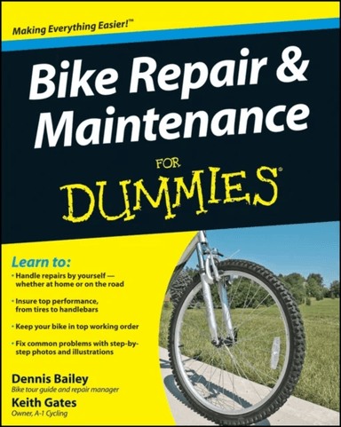 Bike Repair and Maintenance For Dummies av Dennis Bailey, Keith Gates