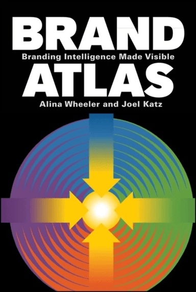 Brand Atlas av Alina Wheeler, Joel Katz