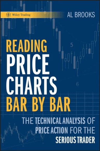 Reading Price Charts Bar by Bar av Al Brooks