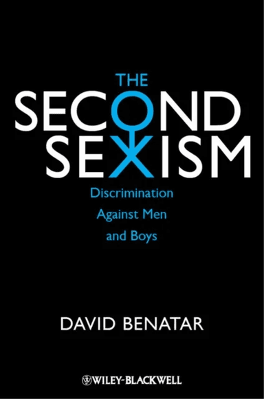 The Second Sexism av David (University of Cape Town South Africa) Benatar