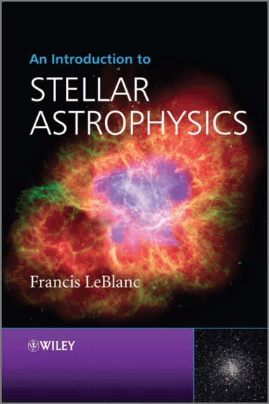 An Introduction to Stellar Astrophysics av Francis (Universite de Moncton Canada) LeBlanc