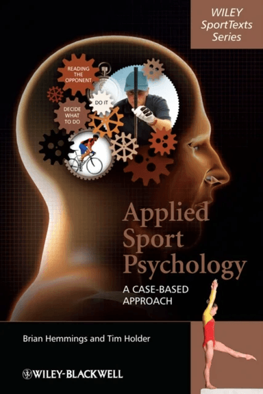 Applied Sport Psychology av Brian Hemmings, Tim Holder