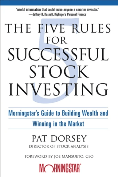 The Five Rules for Successful Stock Investing av Pat (Director of Stock Analysis) Dorsey