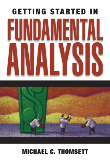 Getting Started in Fundamental Analysis av Michael C. Thomsett