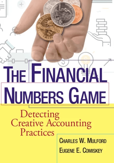 The Financial Numbers Game av Charles W. Mulford, Eugene E. Comiskey