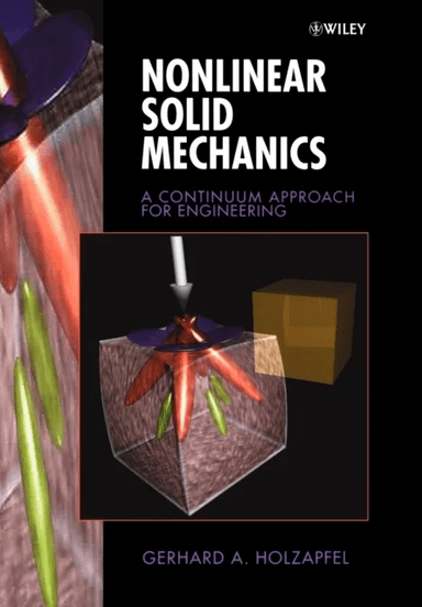 Nonlinear Solid Mechanics av Gerhard A. (Technical University Graz Austria) Holzapfel