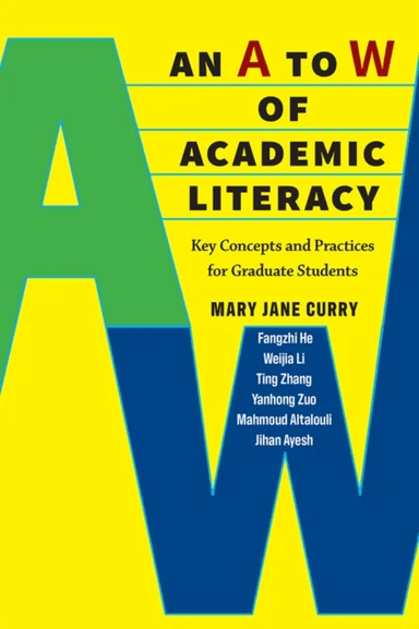 An A to W of Academic Literacy av Mary Jane Curry