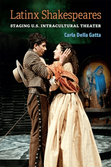 Latinx Shakespeares av Carla Della Gatta