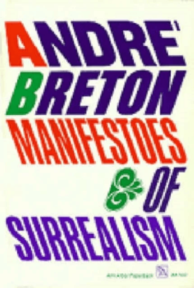 Manifestoes of Surrealism av Andre Breton
