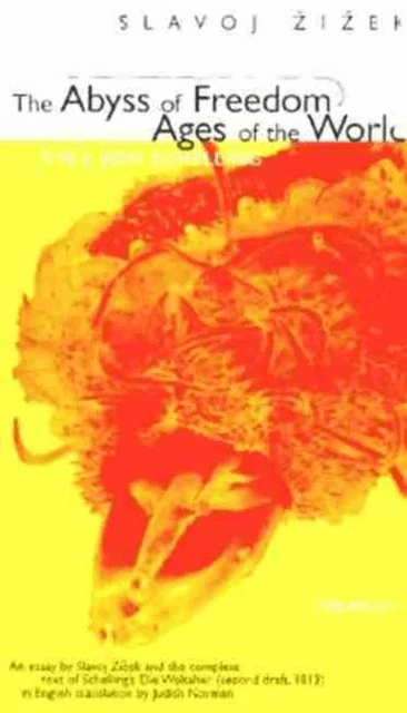 Abyss of Freedom av Slavoj Zizek