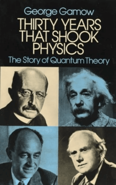 Thirty Years That Shook Physics av George Gamow