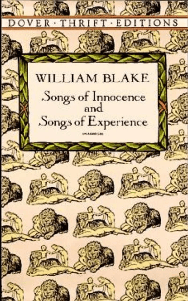 Songs of Innocence and Songs of Experience av William Blake