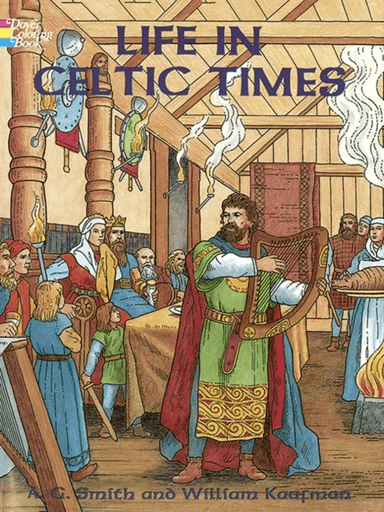 Life in Celtic Times av William Kaufman