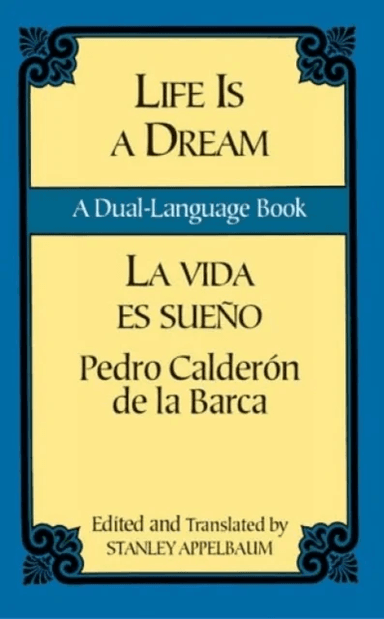 La Vida Es Sueno/Life is a Dream av Pedro Calderón de la Barca