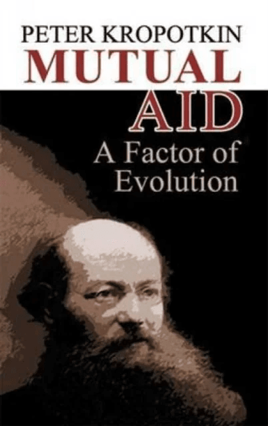 Mutual Aid av Peter Kropotkin
