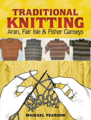 Michael Pearson's Traditional Knitting av Michael Pearson