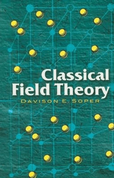 Classical Field Theory av Davison E Soper