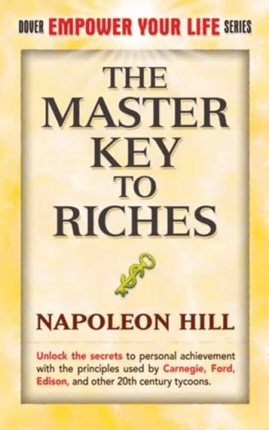 The Master Key to Riches av Napoleon Hill
