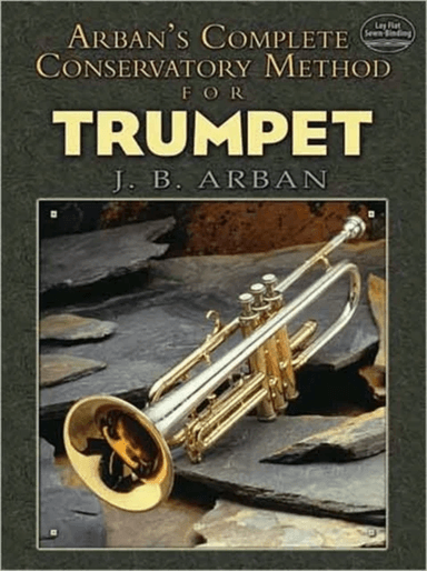 Complete Conservatory Method For Trumpet av Jb Arban