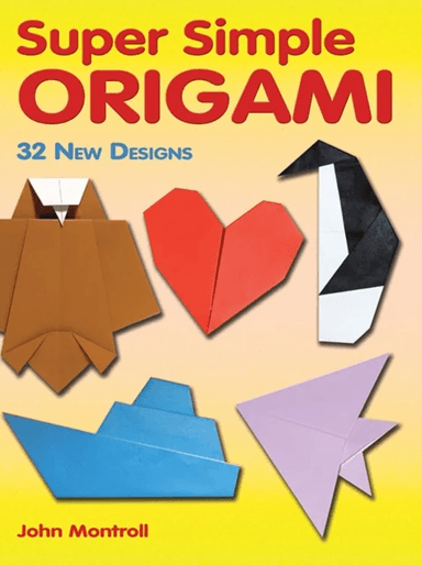 Super Simple Origami av John Montroll