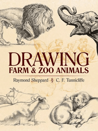 Drawing Farm and Zoo Animals av Raymond Sheppard
