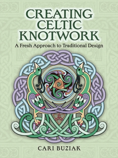 Creating Celtic Knotwork av Cari Buziak