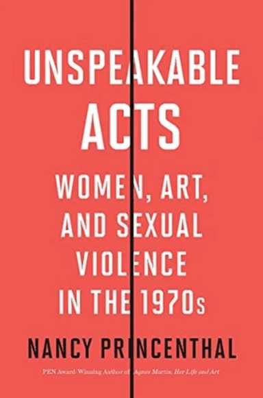 Unspeakable Acts av Nancy Princenthal