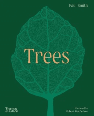Trees: From Root to Leaf ¿ A Financial Times Book of the Year av Paul Smith
