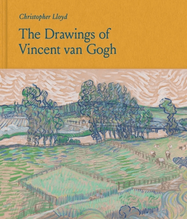 The Drawings of Vincent van Gogh av Christopher Lloyd