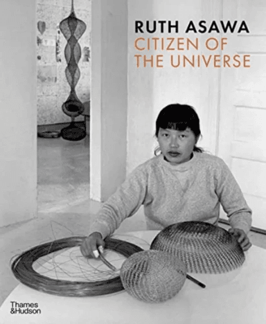 Ruth Asawa: Citizen of the Universe av Emma Ridgway, Vibece Salthe
