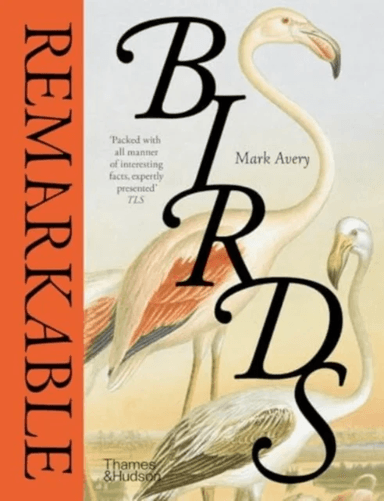 Remarkable Birds av Mark Avery