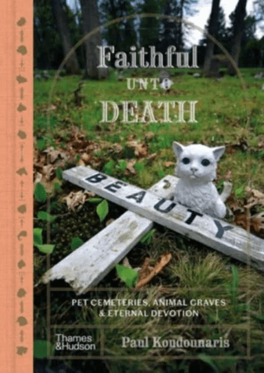 Faithful unto Death av Paul Koudounaris