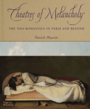 Theatres of Melancholy av Patrick Mauriès