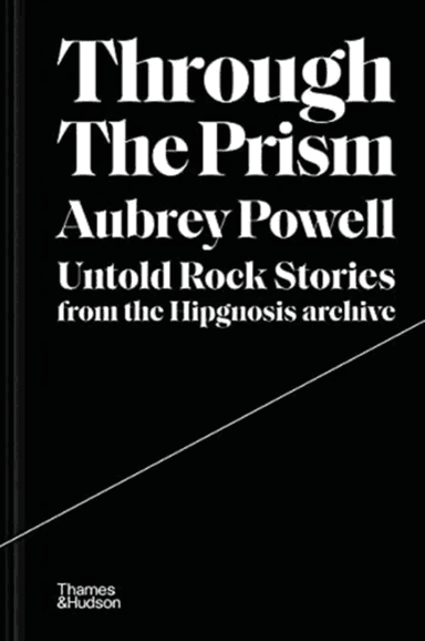 Through the Prism av Aubrey Powell