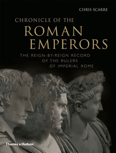 Chronicle of the Roman Emperors av Chris Scarre