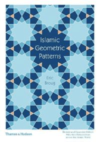 Islamic Geometric Patterns av Eric Broug