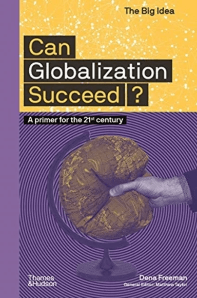 Can Globalization Succeed? av Dena Freeman
