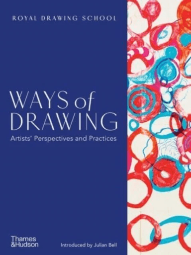 Ways of Drawing av Julia Balchin Claudia Tobin Julian Bell
