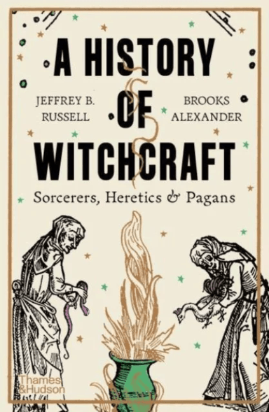 A History of Witchcraft av Jeffrey B. Russell, Brooks Alexander