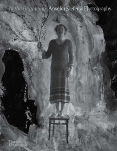In the Beginning: Anselm Kiefer &amp; Photography av Jean de Loisy, Sebastien Delot, Heiner Bastian, Christian Weikop
