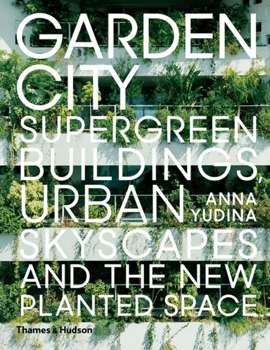 Garden City av Anna Yudina