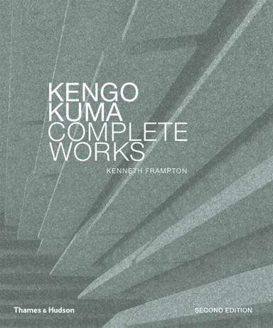 Kengo Kuma av Kenneth Frampton