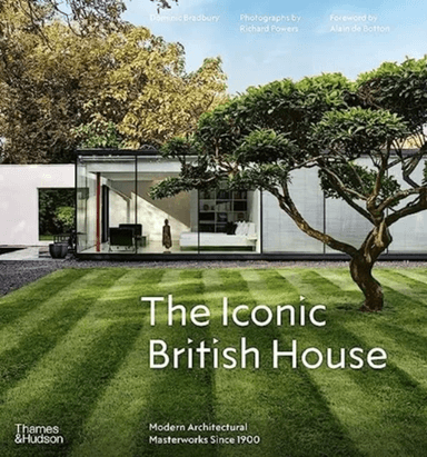 The Iconic British House av Dominic Bradbury