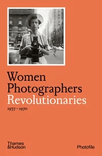 Women Photographers: Revolutionaries av Clara Bouveresse