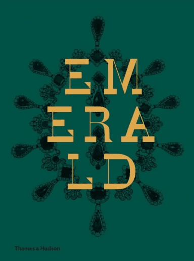 Emerald av Jonathan Self, Joanna Hardy, Franca Sozzani, Hettie Judah