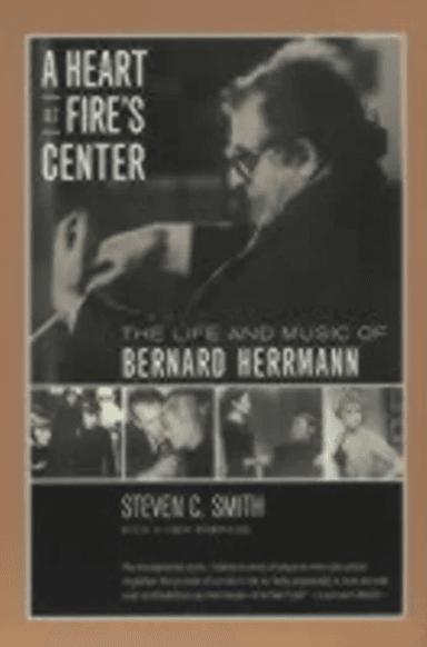 A Heart at Fire's Center av Steven C. Smith
